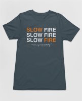 T-Shirt - slow fire